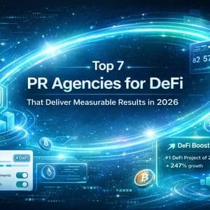 Top 7 PR Agencies for DeFi That Deliver Verifiable Results in 2026
